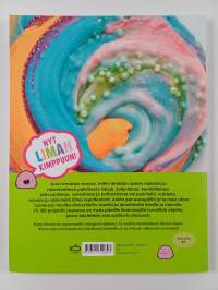 Suuri limakirja : Ohjeet rouheliman, kuohkean liman ja pyörreliman tekemiseen sekä yli 100 muuta oudon palkitsevaa reseptiä