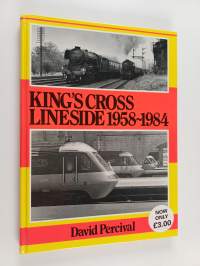 King's Cross Lineside, 1958-1984