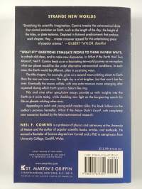 What If the Earth Had Two Moons? - And Nine Other Thought-Provoking Speculations on the Solar System