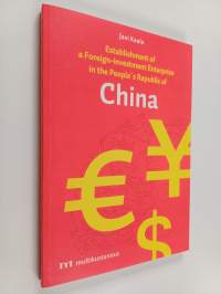 Establishment of a foreign-investment enterprise in the People's Republic of China