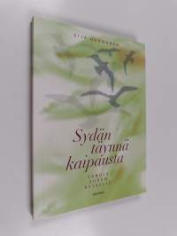 Sydän täynnä kaipausta : sanoja surun keskelle