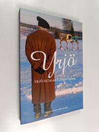 Yrjö : Yrjö Siltalan elämäntarina