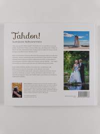 Tahdon! : suomalaisia hääkuvatarinoita