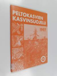 Peltokasvien kasvinsuojelu 1997