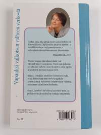 Vapaaksi valkoisen valheen verkosta