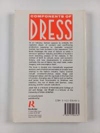 Components of dress : design, manufacturing, and image-making in the fashion industry