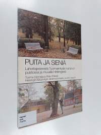 Puita ja sieniä : Lahottajasienistä Tuomarikylän kartanon puistossa ja muualla Helsingissä