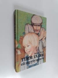 Timm Taler eli Myyty nauru : tarina pienestä pojasta ja paljosta rahasta, naurusta ja itkusta, vedonlyönneistä sekä ruutupukuisesta herrasta. Kertojana Timm, nukk...