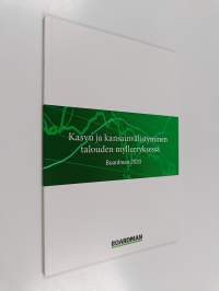 Kasvu ja kansainvälistyminen talouden myllerryksessä