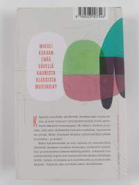 Miksi nykymusiikki on niin vaikeaa