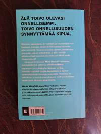 Kaikki menee päin h*lvettiä : nurinkurinen kirja toivosta