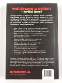 Venäjän karhu heräsi - herääkö Suomi?