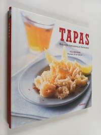 Tapas : suolaisia pikkuherkkuja Espanjasta