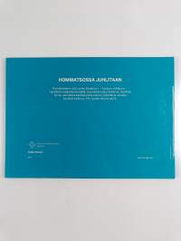 Hommatsossa juhlitaan