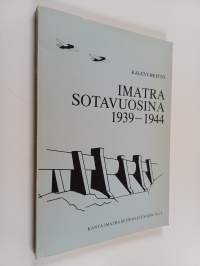 Imatra sotavuosina 1939-1944
