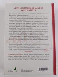 Homo Sapiens : Luotu liikkumaan : Miten muuttamamme maailma muuttaa meitä