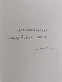 Karhunpesänäätä : eränovelleja (signeerattu, tekijän omiste)