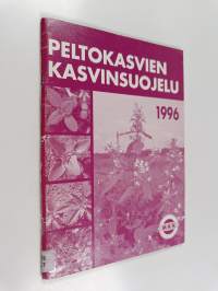 Peltokasvien kasvinsuojelu 1996
