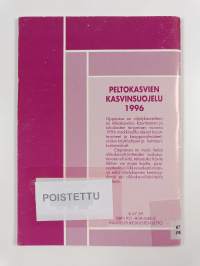 Peltokasvien kasvinsuojelu 1996