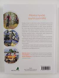 Pyöräilyn ilo : monta hyvää syytä pyöräillä