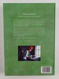 Ikkunakirja : perinteisen puuikkunan kunnostaminen