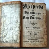 Hjelpreda I Hushållningen För Unga Fruentimber / Bihang til Hjelpreda I Hushållningen För Unga Fruentimber