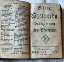 Hjelpreda I Hushållningen För Unga Fruentimber / Bihang til Hjelpreda I Hushållningen För Unga Fruentimber