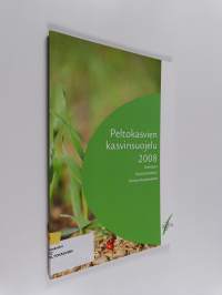 Peltokasvien kasvinsuojelu 2008