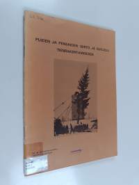 Puiden ja pensaiden siirto ja suojelu tienrakentamisessa