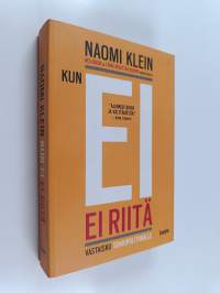 Kun ei ei riitä : vastaisku sokkipolitiikalle