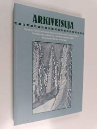 Arkiveisuja : Kuopion Snellman-kesäyliopisto, Ikääntyvien yliopisto 2013 : Kertomuksia elämästä, parhaat kansien väliin -kirjoittajaryhmän antologia