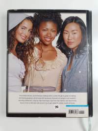 Beauty rules : fabulous looks, beauty essentials, and life lessons for loving your teens and twenties