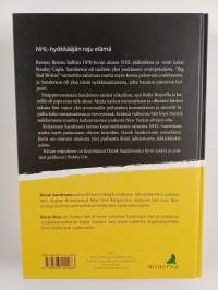 Kaikki pelissä : NHL-hyökkääjän kova elämä