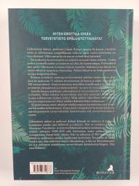 Kauppatavarana terveys : selviydy terveysväitteiden viidakossa