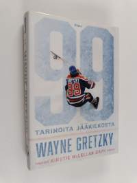 99 : tarinoita jääkiekosta