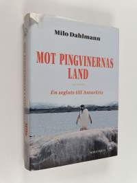 Mot pingvinernas land en seglats till Antarktis