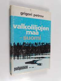 Valkoliljojen maa - Suomi
