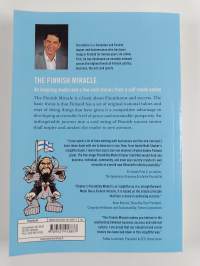 The Finnish miracle : an inspiring model and a few cool stories from a self-made nation