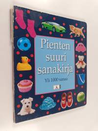 Pienten suuri sanakirja : yli 1000 sanaa