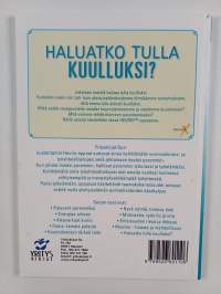 Haluatko tulla kuulluksi?