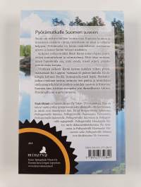 Pyöräillen Suomessa : ohjeita pitkille retkille sekä matkakertomus Saimaalta Sallaan