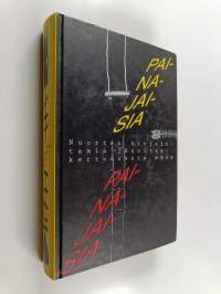 Painajaisia : WSOY:n nuorten jännityskertomuskilpailussa palkittuja novelleja