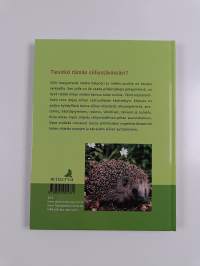 Pieni siilikirja : Ravinto, taudit, suojelu, hoito, talvehtiminen