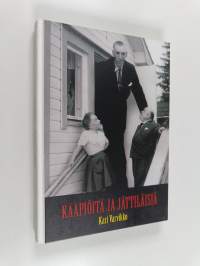 Kääpiöitä ja jättiläisiä (signeerattu, tekijän omiste)