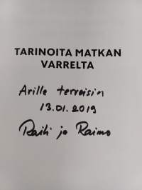 Raili ja Raimo - tarinoita matkan varrelta 2019 (signeerattu, tekijän omiste)