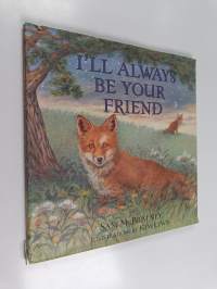 I'll Always Be Your Friend