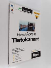 Tietokannat : Windows Access 97/2000 , A++ trainer. Moduuli 5