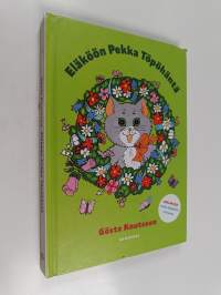 Eläköön Pekka Töpöhäntä : Pekka Töpöhännän jännittävä juhannus ; Pekka Töpöhäntä urheilukilpailuissa ; Pekka Töpöhännän silakkaretki ; Pekka Töpöhäntä ja lumiukko...