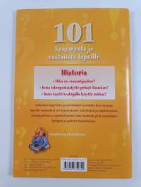101 kysymystä ja vastausta lapsille :Historia