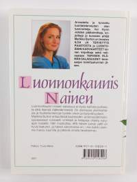 Luonnonkaunis nainen : käsikirja sinulle, joka haluat voida hyvin